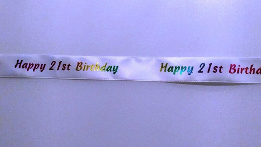 2 Metres of Club Green "Happy 21st Birthday" Ribbon - White With Multicoloured Writing - 23mm Wide