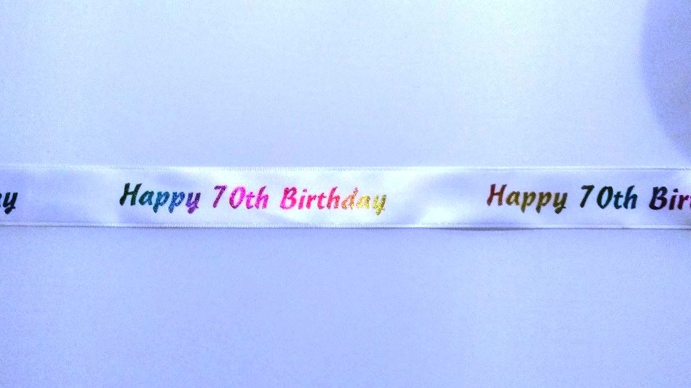 2 Metres of Club Green "Happy 70th Birthday" Ribbon - White With Multicoloured Writing - 23mm Wide